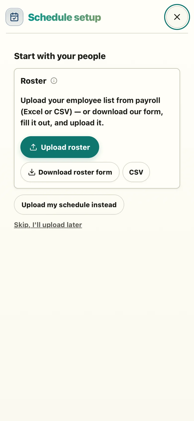 Schedule setup on a phone: Start with your people, with Upload roster, Download roster form, CSV, and Upload my schedule instead